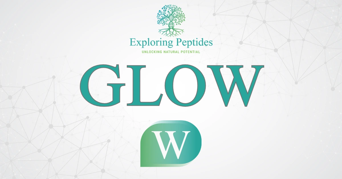 GLOW - Exploring Peptides GLOW - Exploring Peptides